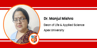Apex University, Jaipur,  Dean: School of Basic Life and Applied Science: Prof. Dr. Manjul Mishra Interview